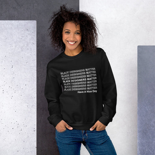 Black Designers Matter Unisex Sweatshirt